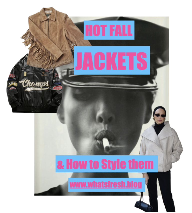 Hot Fall Jackets and How to Style Them